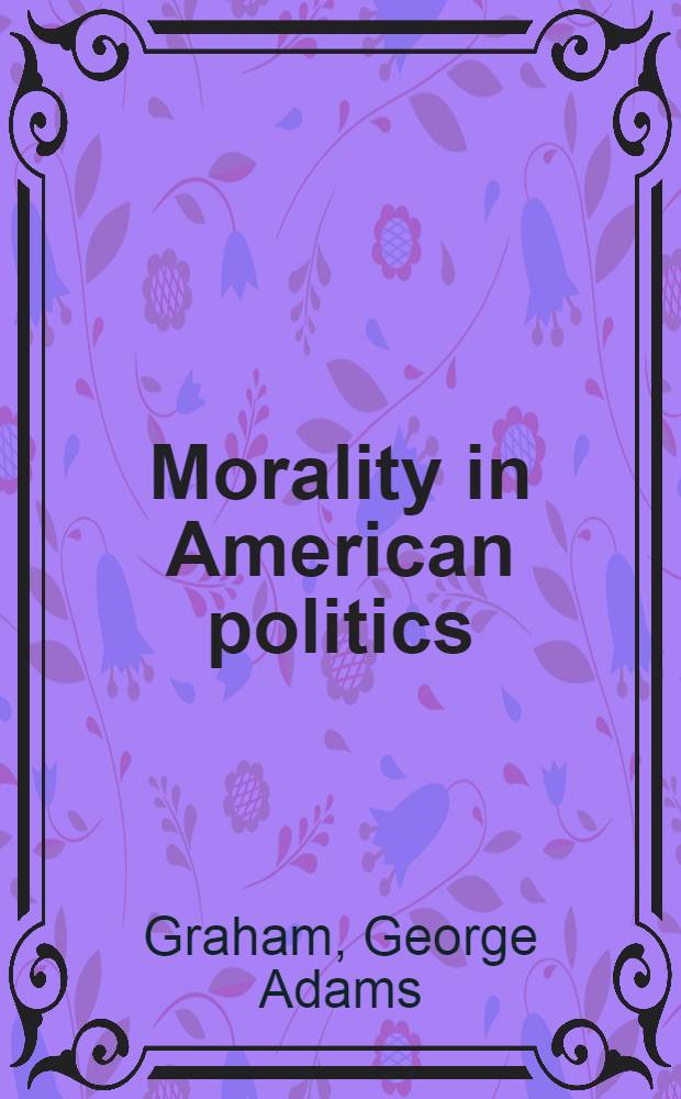 Morality in American politics