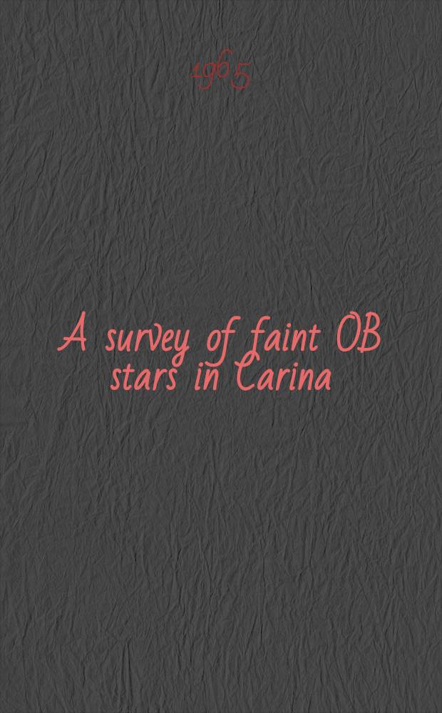 A survey of faint OB stars in Carina