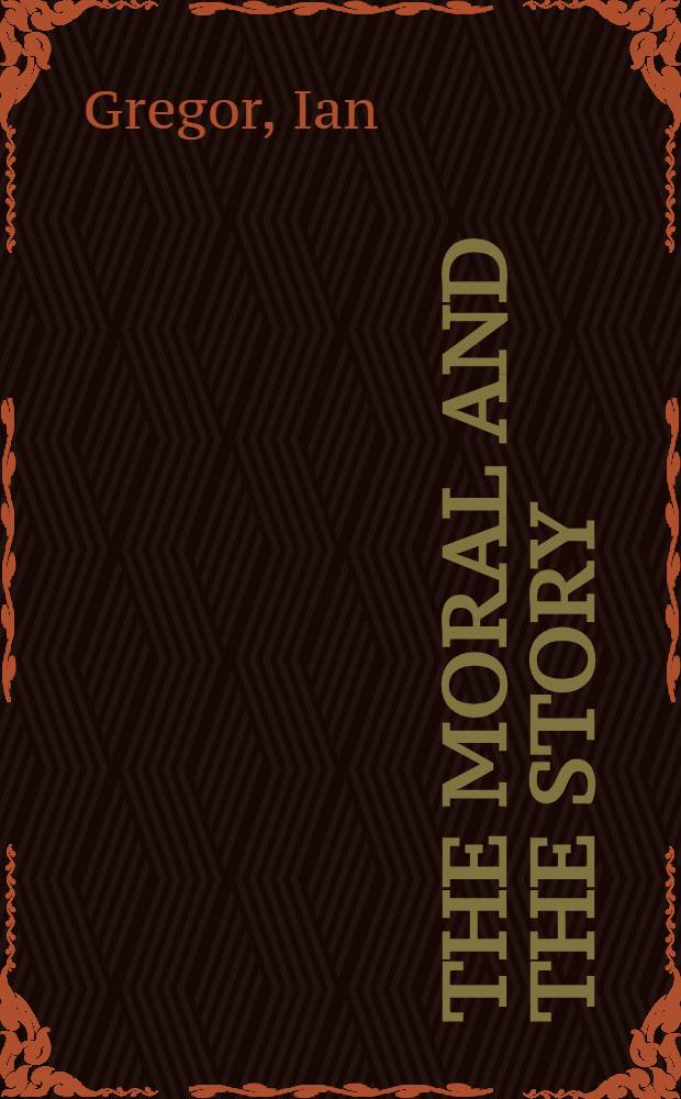 The moral and the story