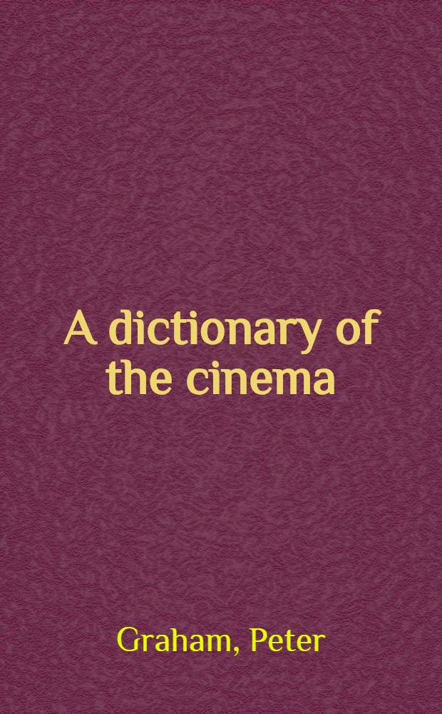 A dictionary of the cinema