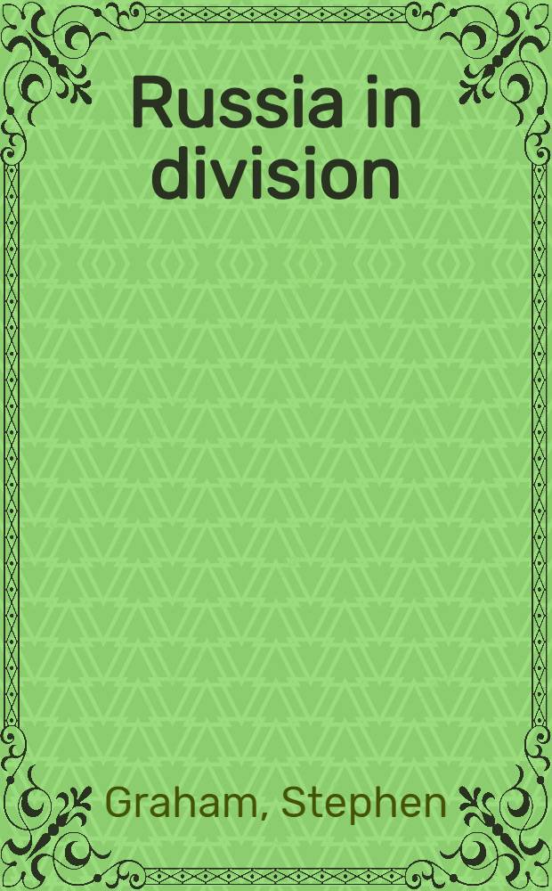 Russia in division