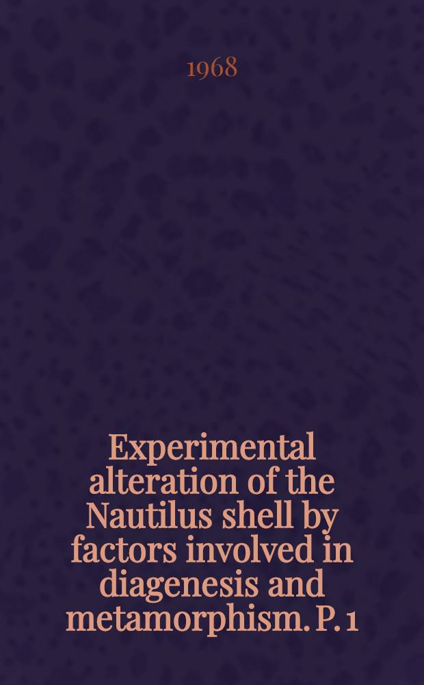 Experimental alteration of the Nautilus shell by factors involved in diagenesis and metamorphism. P. 1 : Thermal changes in conchiolin matrix of mother-of-perl