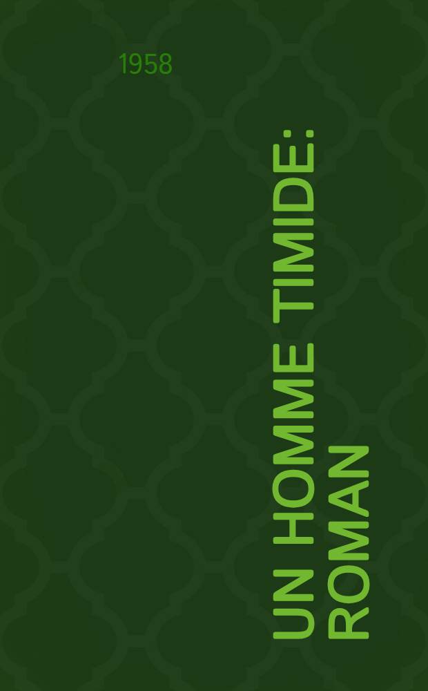 Un homme timide : Roman