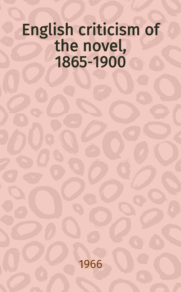 English criticism of the novel, 1865-1900