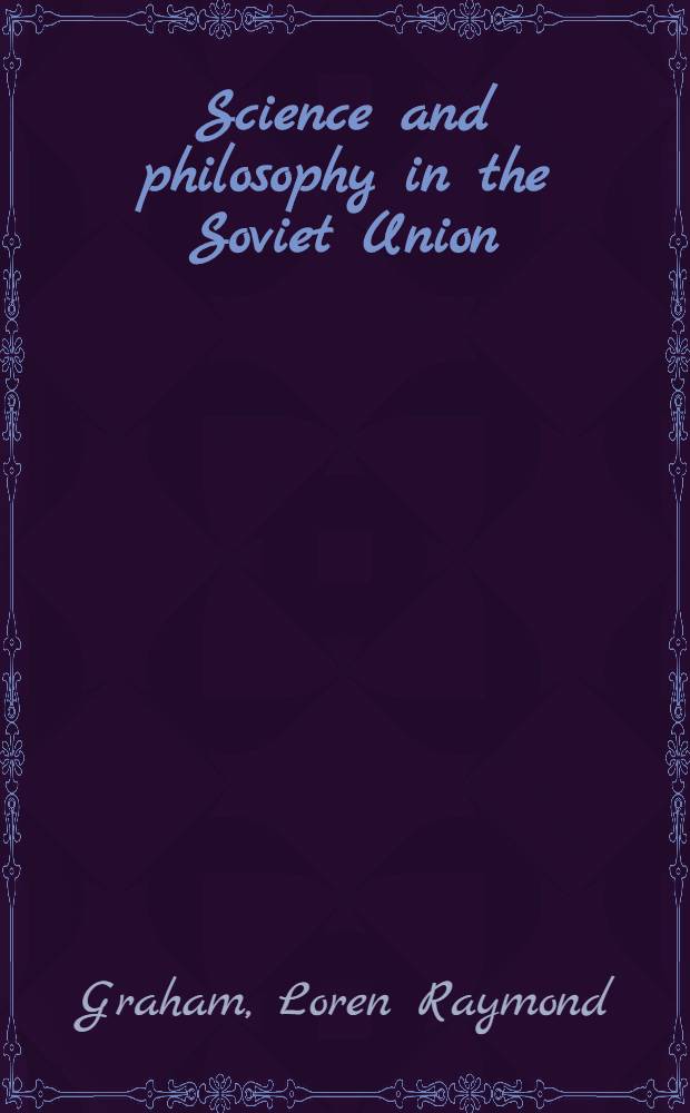 Science and philosophy in the Soviet Union