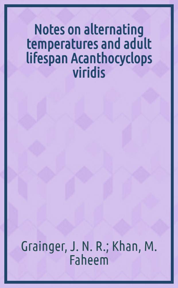 Notes on alternating temperatures and adult lifespan Acanthocyclops viridis