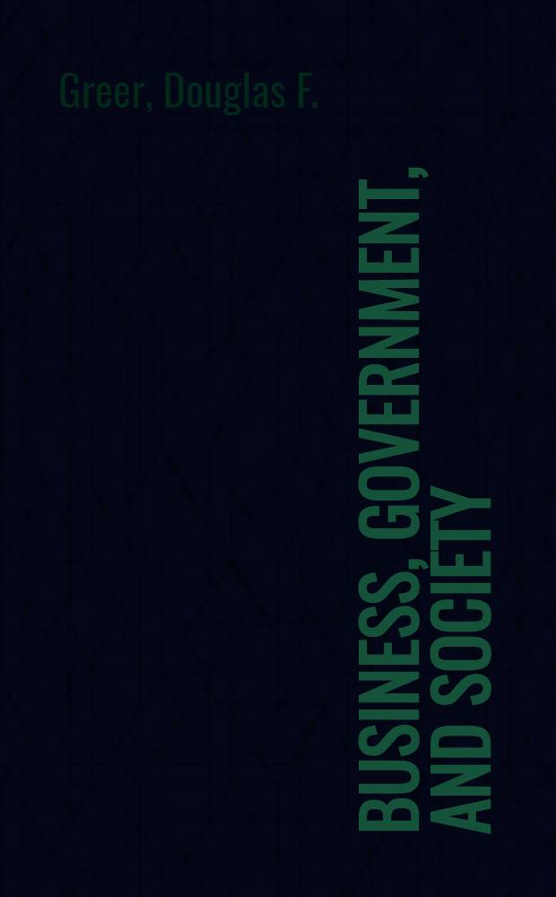 Business, government, and society