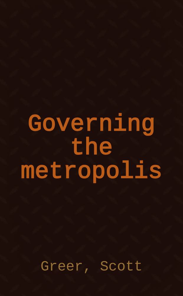 Governing the metropolis