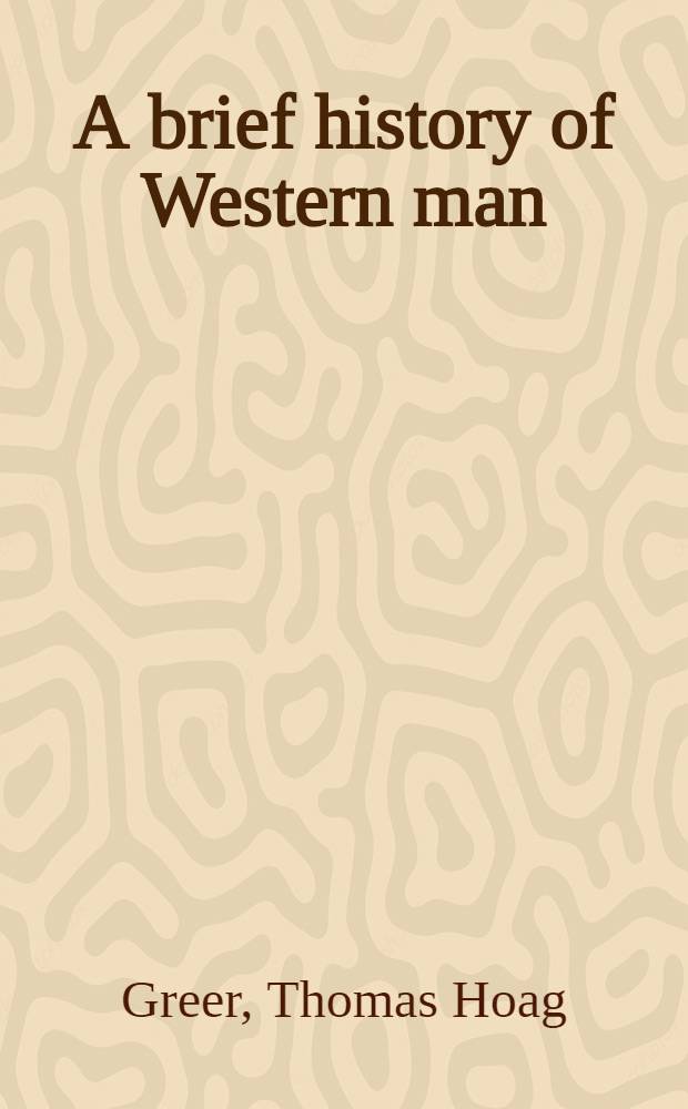 A brief history of Western man