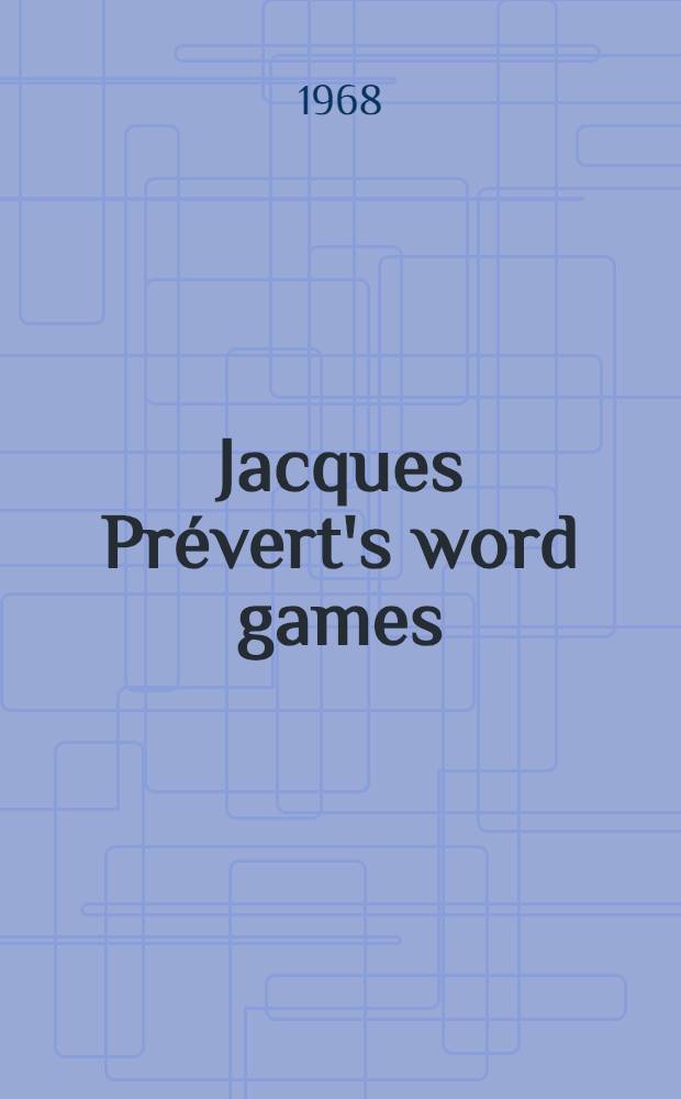 Jacques Prévert's word games