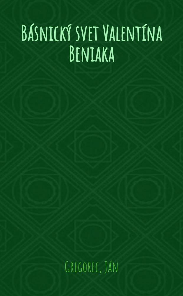 B&aacute;snick&yacute; svet Valent&iacute;na Beniaka