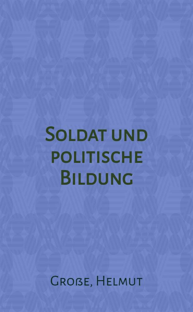 Soldat und politische Bildung
