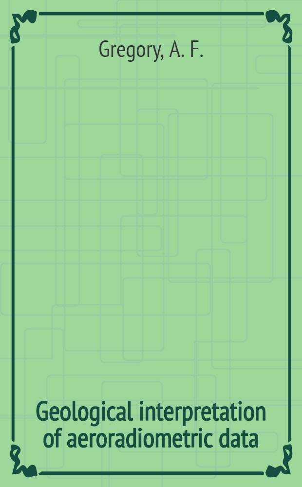 Geological interpretation of aeroradiometric data