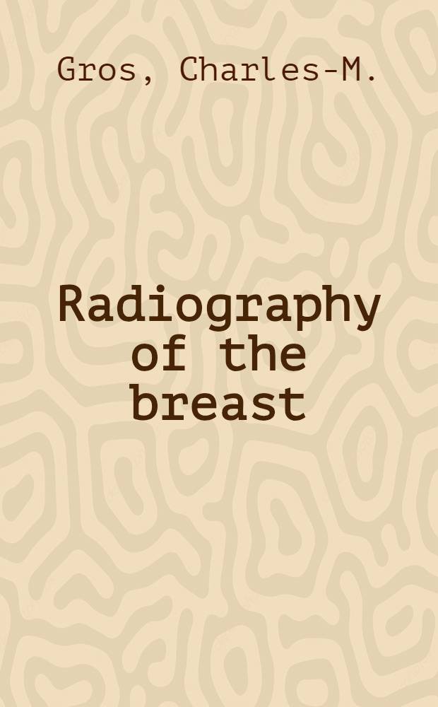 Radiography of the breast