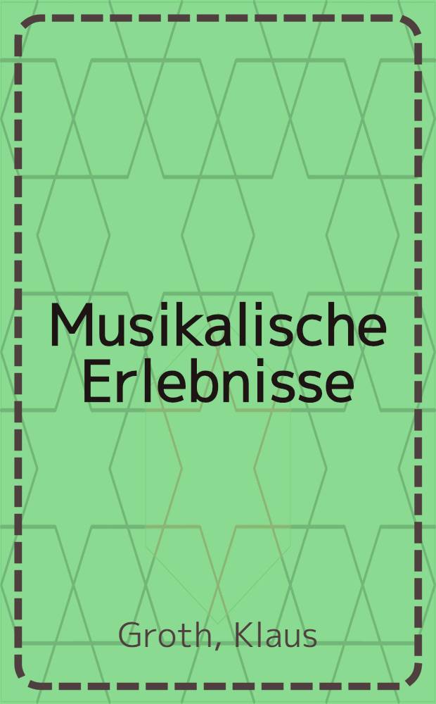 Musikalische Erlebnisse