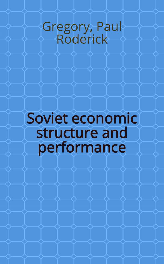 Soviet economic structure and performance