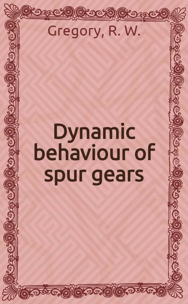 Dynamic behaviour of spur gears
