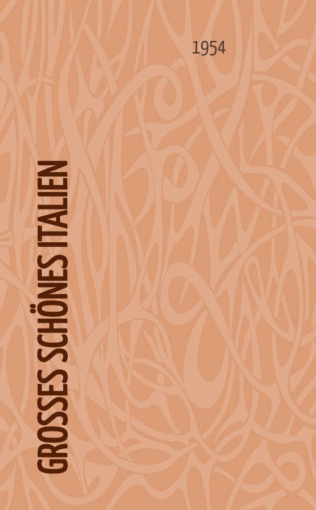 Grosses sch&ouml;nes Italien