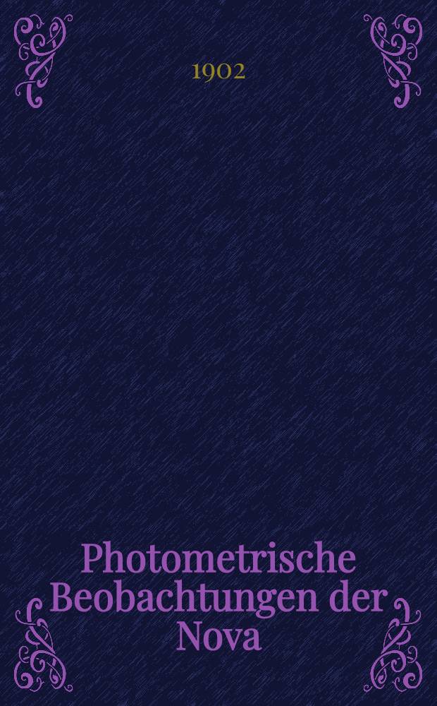 Photometrische Beobachtungen der Nova (3.1901) Persei auf der Nikolai-Hauptsternwarte zu Pulkowo