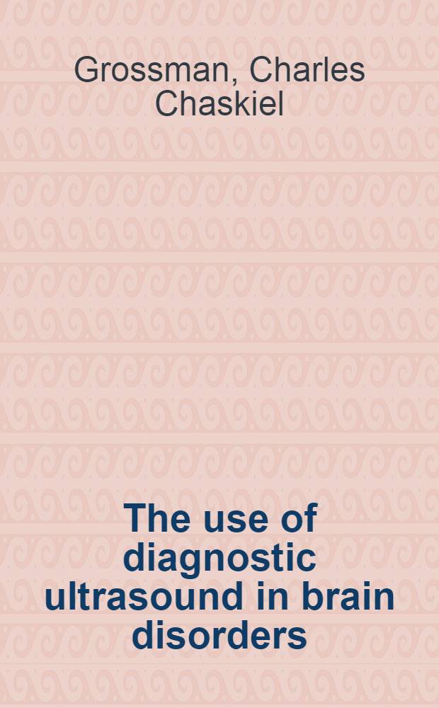The use of diagnostic ultrasound in brain disorders