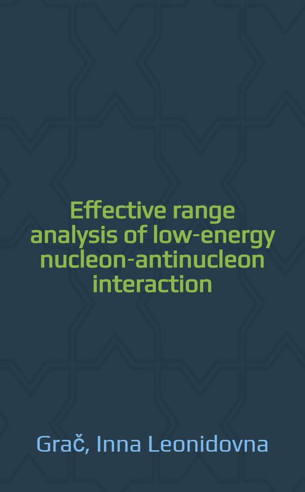 Effective range analysis of low-energy nucleon-antinucleon interaction