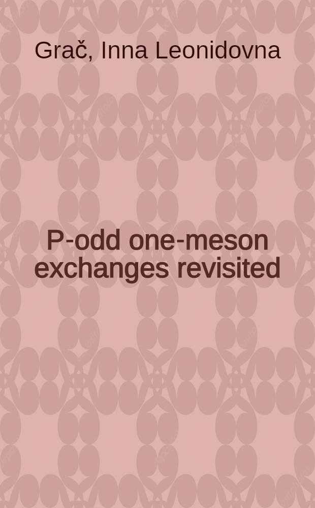 P-odd one-meson exchanges revisited : A non-linear chiral model approach