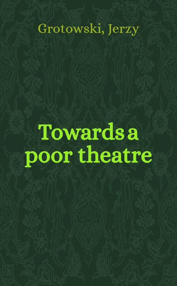 Towards a poor theatre
