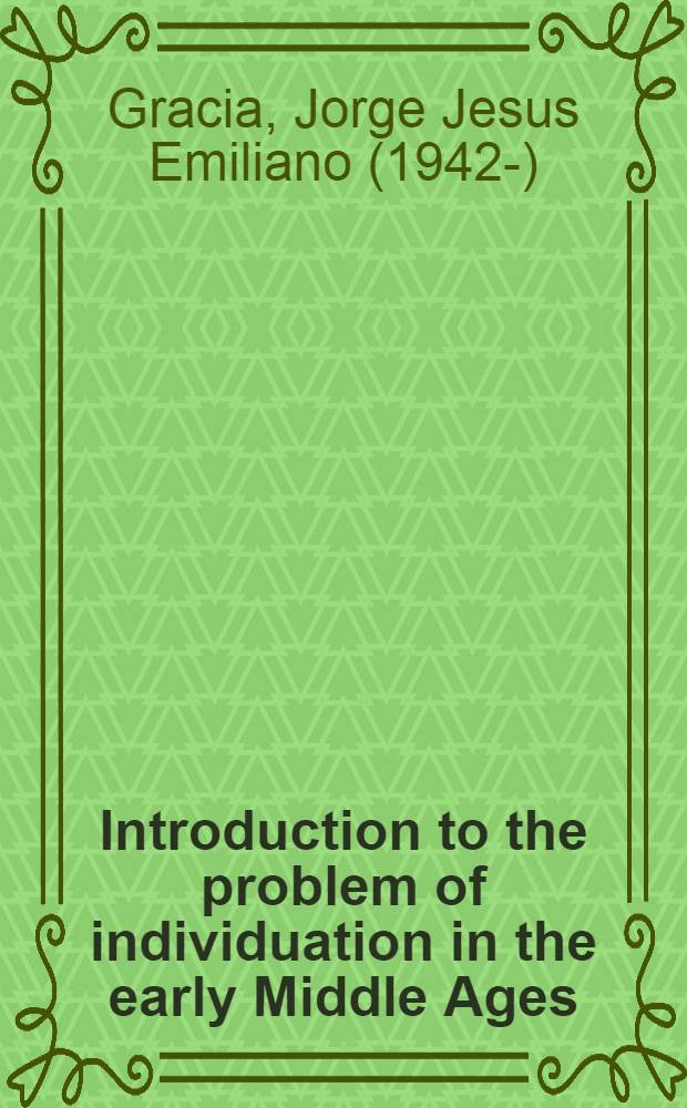Introduction to the problem of individuation in the early Middle Ages