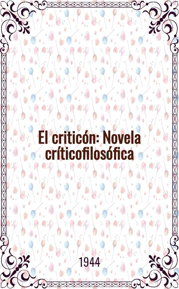 El criticón : Novela críticofilosófica