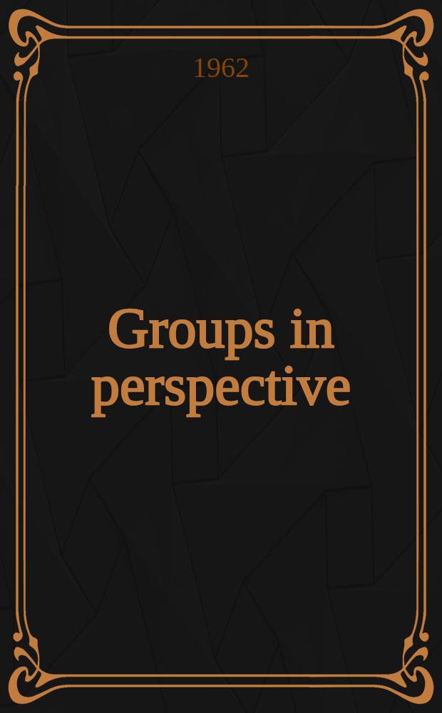 Groups in perspective : a new sociometric technique for classroom teachers