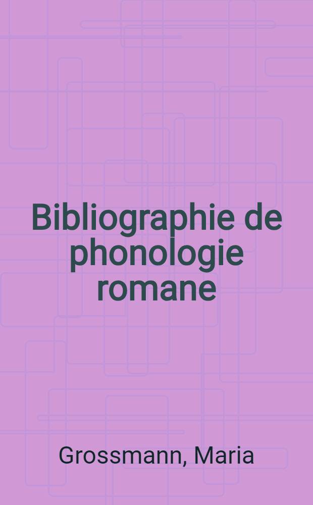Bibliographie de phonologie romane