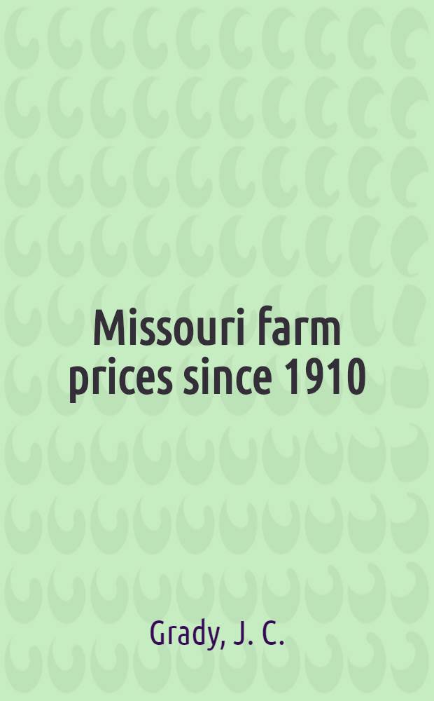 Missouri farm prices since 1910