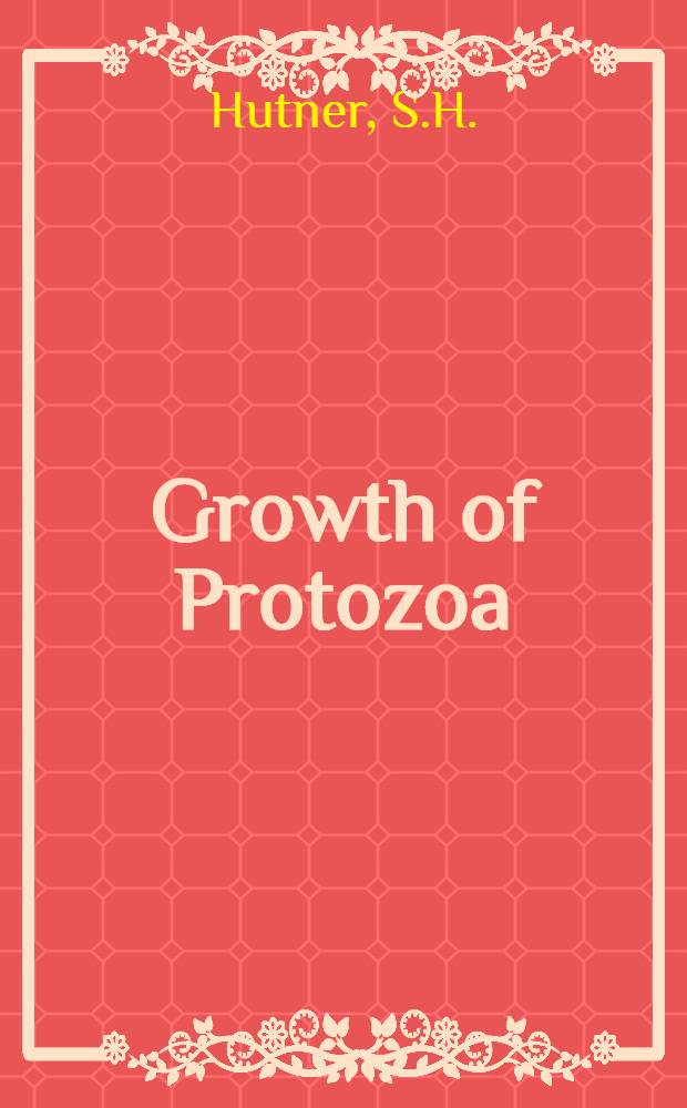 Growth of Protozoa