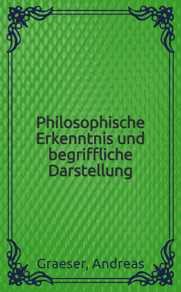 Philosophische Erkenntnis und begriffliche Darstellung : Bemerkungen zum erkenntnistheoretischen Exkurs des VII. Briefs
