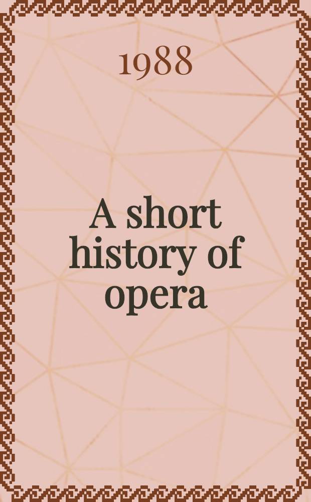 A short history of opera