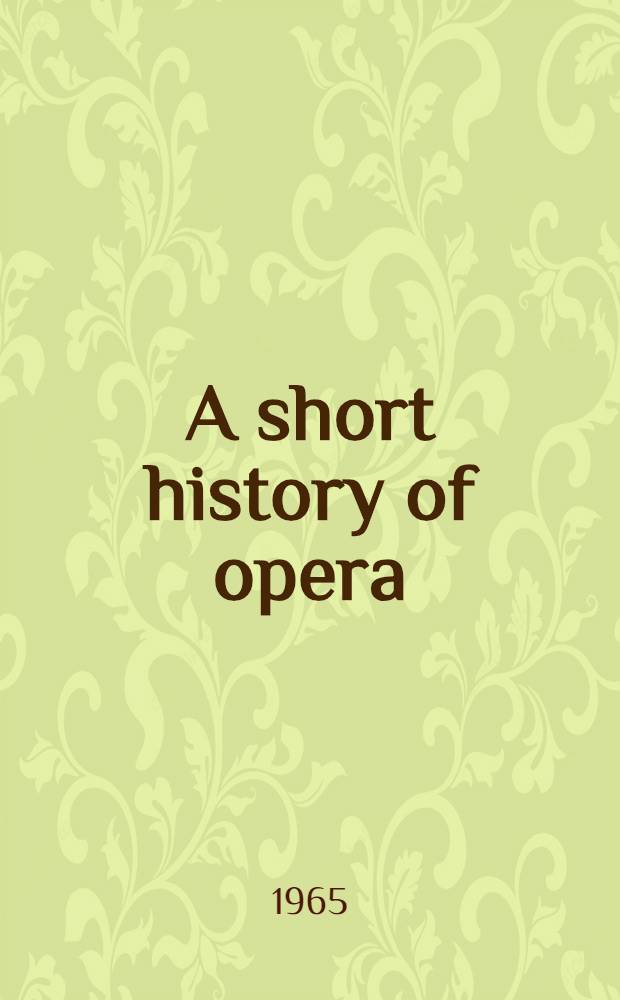 A short history of opera