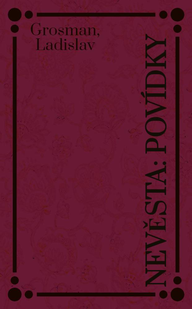 Nevěsta : Pov&iacute;dky