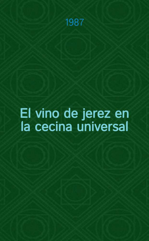 El vino de jerez en la cecina universal