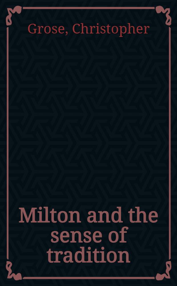 Milton and the sense of tradition