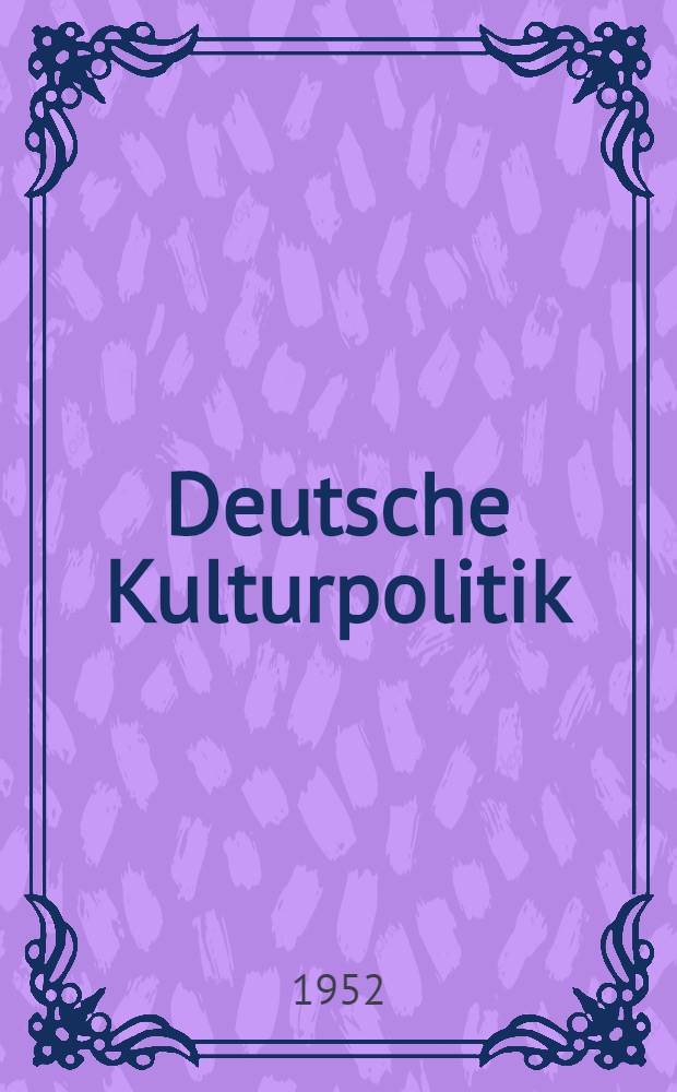 Deutsche Kulturpolitik