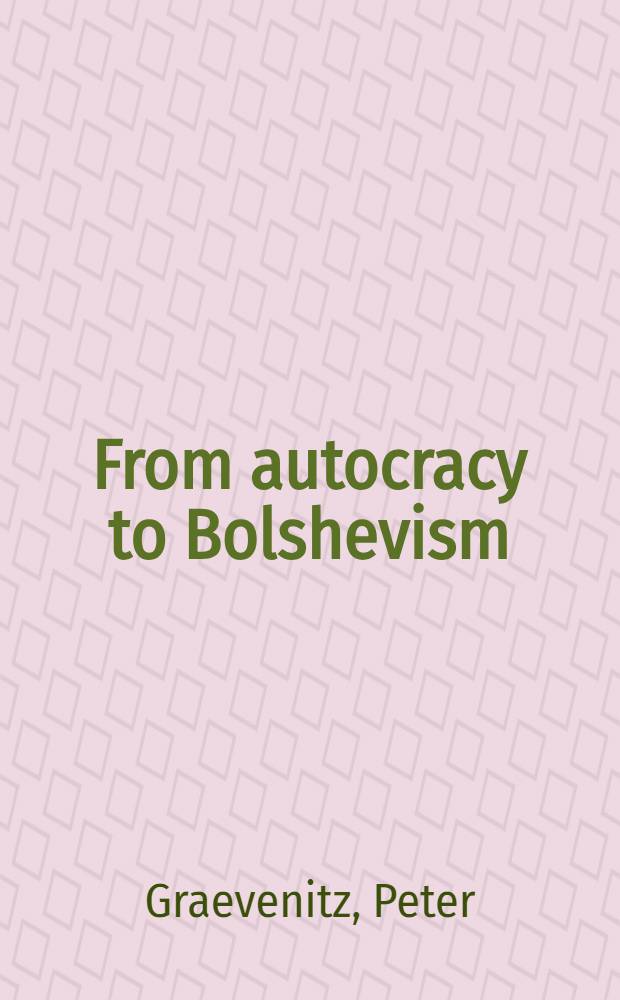 From autocracy to Bolshevism
