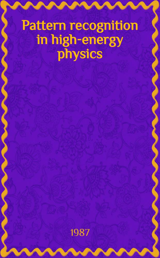 Pattern recognition in high-energy physics