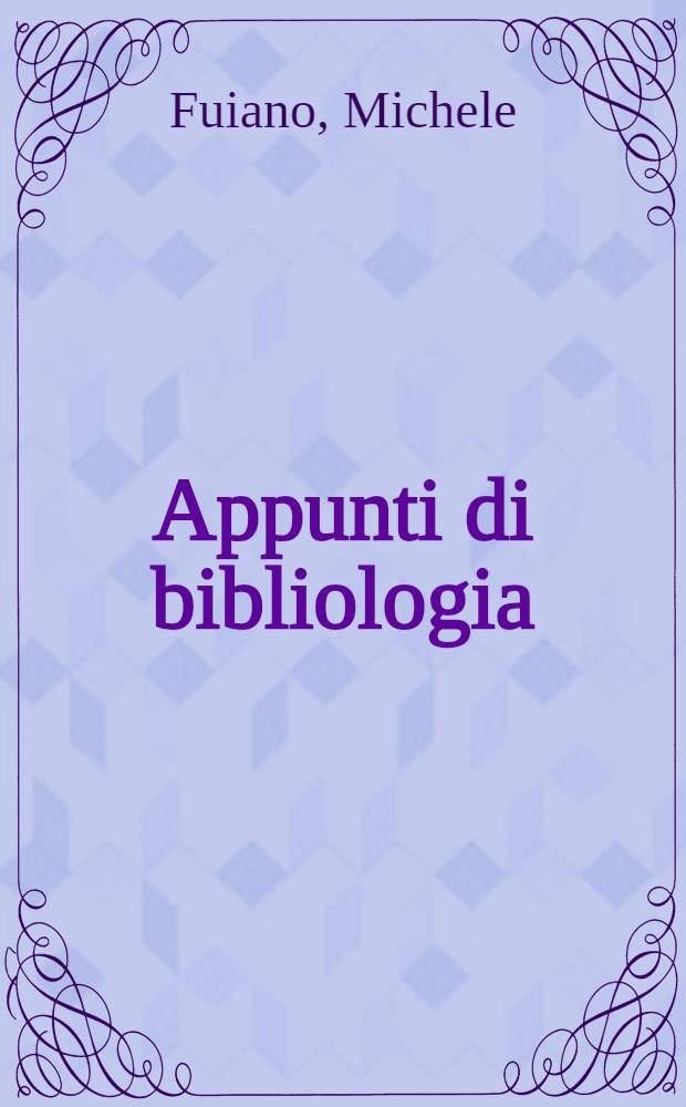 Appunti di bibliologia