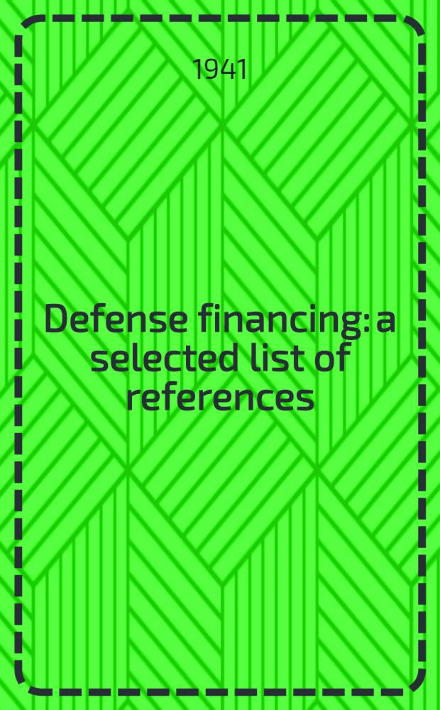 Defense financing: a selected list of references