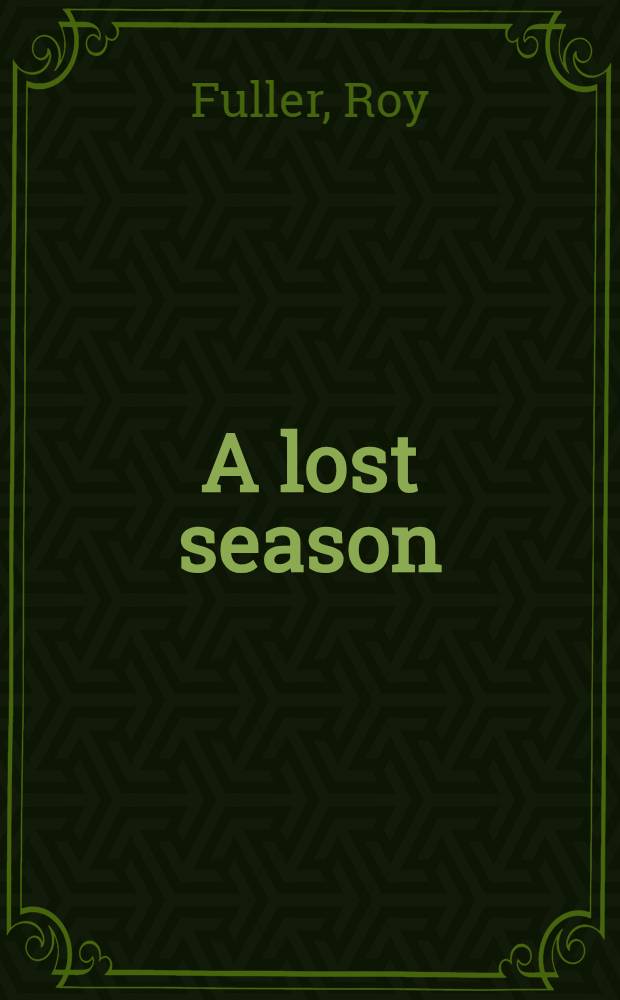A lost season
