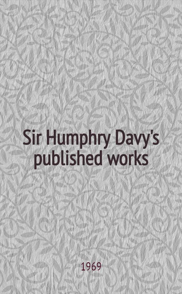 Sir Humphry Davy's published works