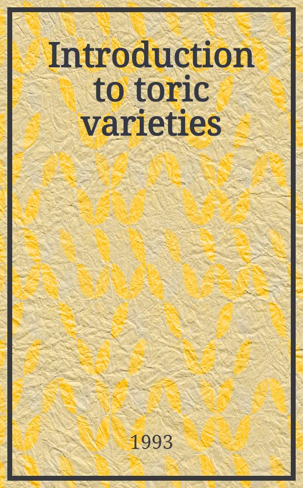 Introduction to toric varieties