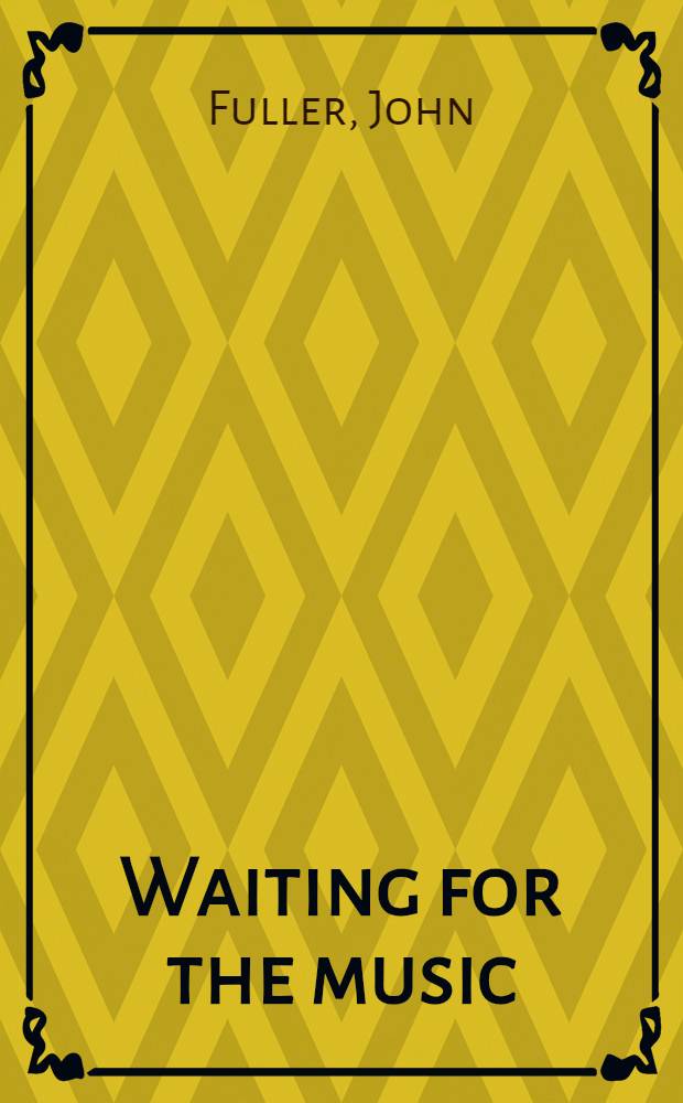 Waiting for the music : A poetry