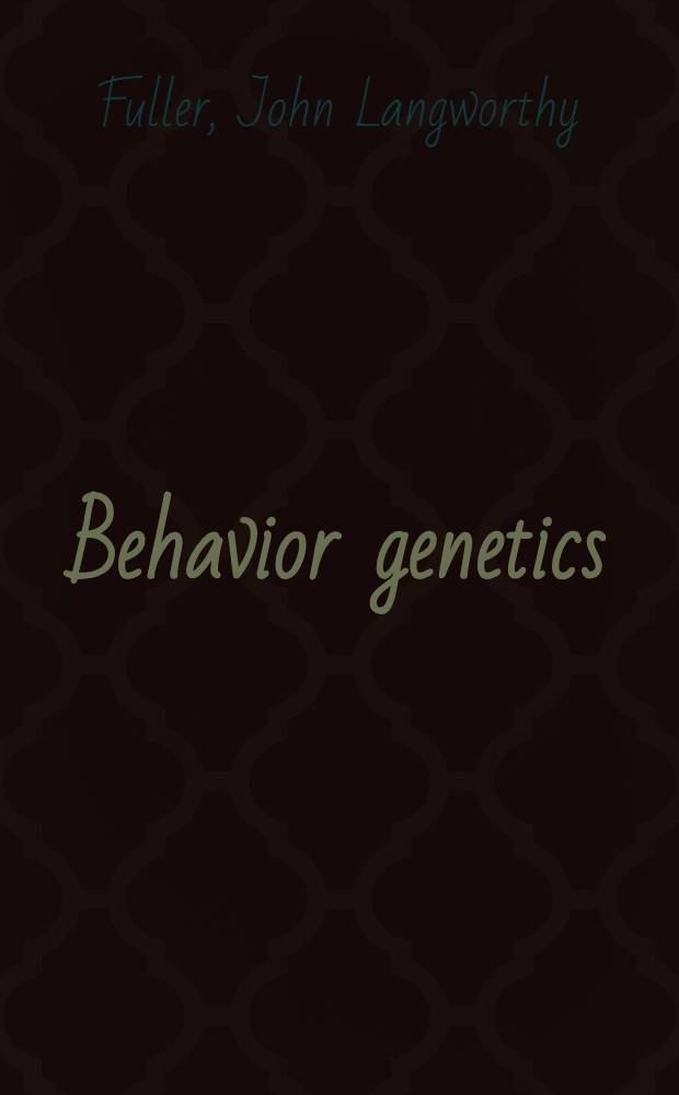 Behavior genetics