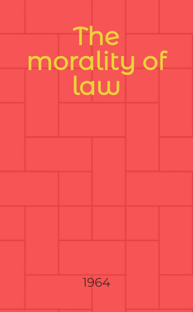 The morality of law